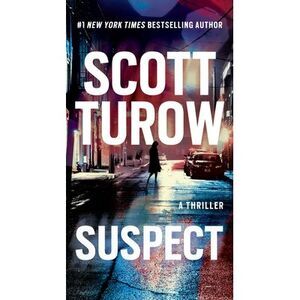 Suspect -- Scott Turow